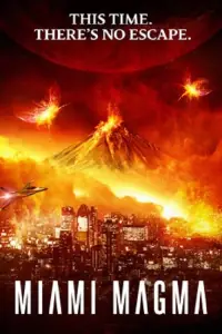 Постер до фильму"Маґма Маямі" #970326