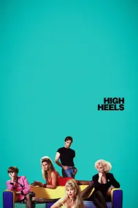 Постер до фильму"Високі підбори" #1034950