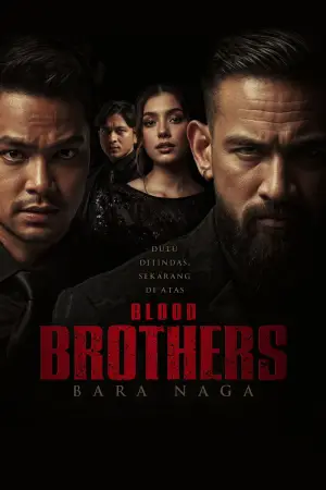Постер до фильму"Blood Brothers: Bara Naga" #791443