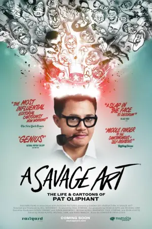 Постер до фільму "A Savage Art: The Life & Cartoons of Pat Oliphant"