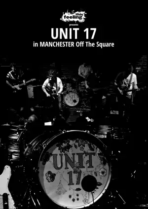 Постер до фільму "UNIT 17 Off the Square Manchester"