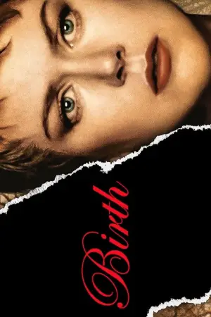 Постер до фильму"Народження" #663090