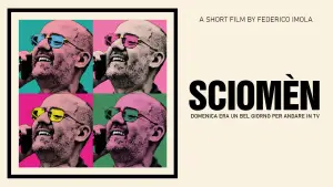 Задник до фильму"SCIOMÈN - Domenica era un bel giorno per andare in TV" #772546