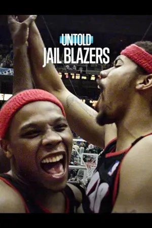 Постер до фильму"Untold: Jail Blazers" #797734
