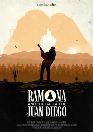 Постер до фільму "Ramona and the Ballad of Juan Diego"