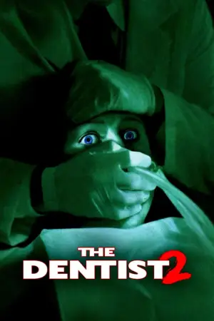 Постер до фильму"The Dentist 2" #890983