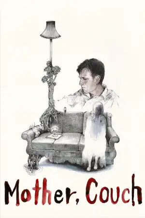 Постер до фильму"Mother, Couch" #810639