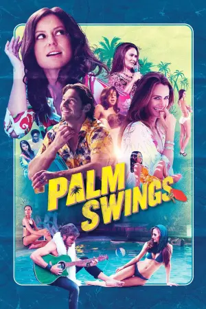 Постер до фільму "Palm Swings"