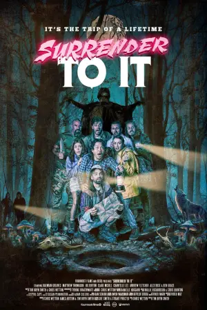 Постер до фільму "Surrender To It"