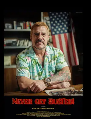 Постер до фильму"Never Get Busted!" #791595