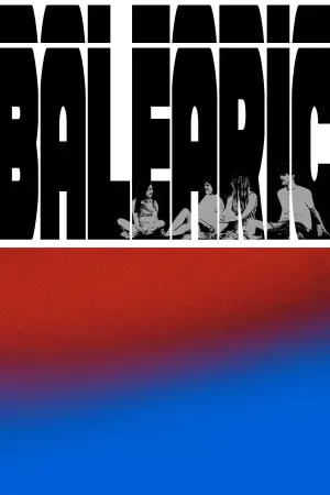 Постер до фильму"Balearic" #862860