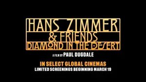 Задник до фильму"Hans Zimmer & Friends: Diamond in the Desert" #782347