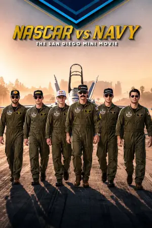 Постер до фильму"NASCAR vs. Navy: The San Diego Mini Movie" #911400