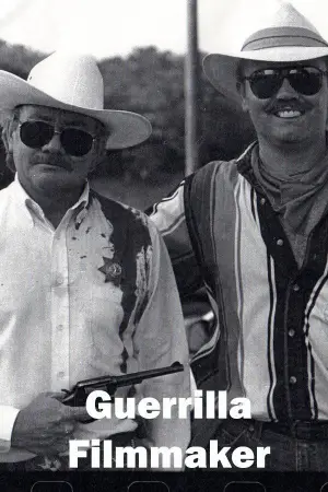 Постер до фильму"Guerrilla Filmmaker" #794349