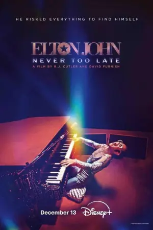 Постер до фильму"Elton John: Never Too Late" #792395