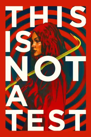 This Is Not a Test