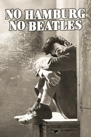 Постер до фильму"No Hamburg, No Beatles" #786195