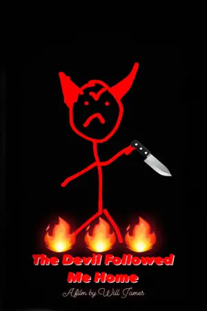 Постер до фільму "The Devil Followed Me Home"