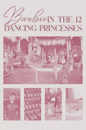 Постер до фильму"Barbie in the 12 Dancing Princesses" #862650