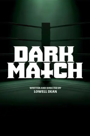 Постер до фильму"Dark Match" #935856