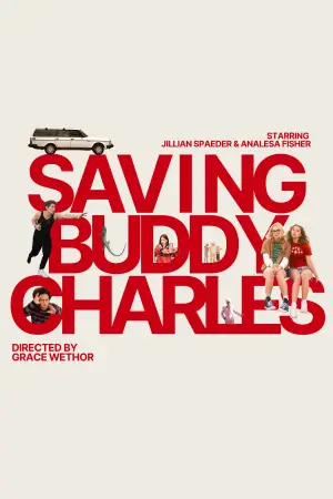 Постер до фильму"Saving Buddy Charles" #914043