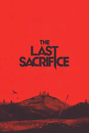 Постер до фільму "The Last Sacrifice"