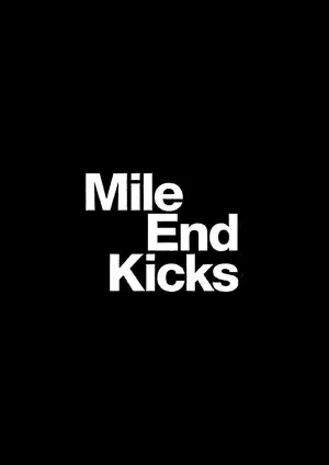 Постер до фильму"Mile End Kicks" #816539