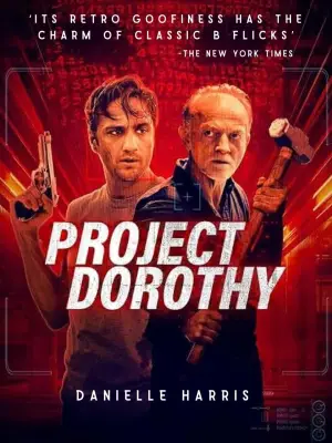 Постер до фильму"Project Dorothy" #759321