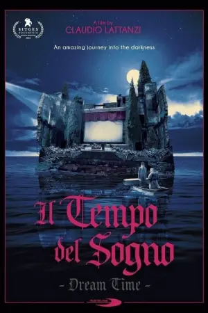 Постер до фільму "Dream Time"