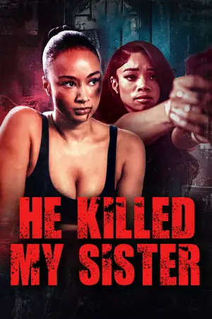 Постер до фильму"He Killed My Sister" #793758