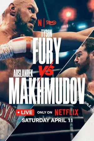 Постер до фильму"Tyson Fury vs. Arslanbek Makhmudov" #792423