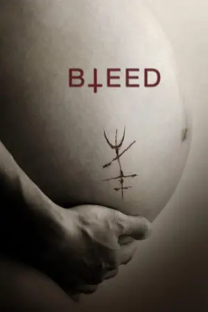 Постер до фільму "Bleed"