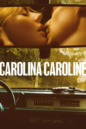 Постер до фильму"Carolina Caroline" #954840