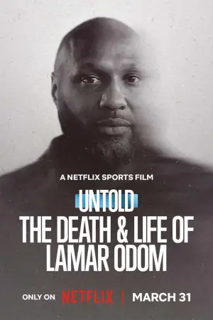 Постер до фильму"Untold: The Death & Life of Lamar Odom" #771008