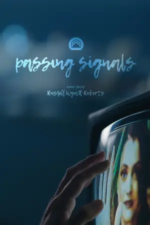 Постер до фильму"Passing Signals" #821669