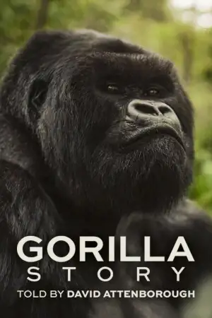 Постер до фильму"A Gorilla Story: Told by David Attenborough" #832795