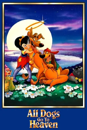 Постер до фильму"Усі собаки потрапляють до раю" #699818