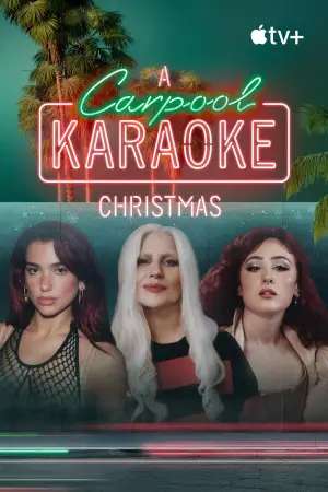 Постер до фильму"«Carpool Karaoke: Різдво з “Автокараоке”»" #678475