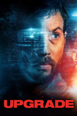 Постер до фильму"Апгрейд" #645395