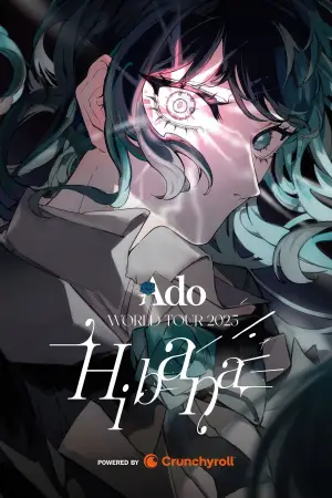 Постер до фільму "Ado - WORLD TOUR 2025 “Hibana”@Saitama Super Arena@ Orlando, Florida Kia Center"