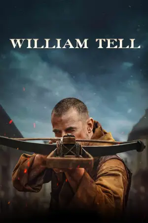 Постер до фильму"Вільгельм Телль" #587941