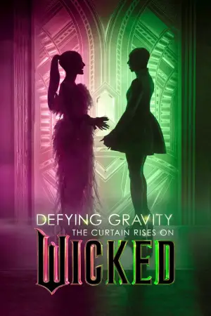 Постер до фильму"Наперекір труднощам: Підіймаємо завісу над «Wicked: Чародійкою»" #943298