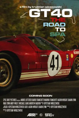 Постер до фильму"GT40: The Road to Spa" #777407