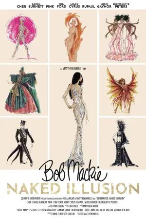 Постер до фильму"Bob Mackie: Naked Illusion" #785165
