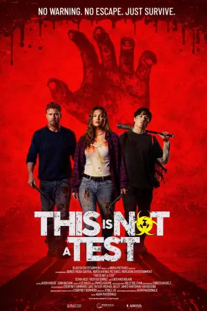 Постер до фильму"This Is Not a Test" #762320