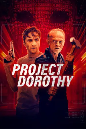 Постер до фильму"Project Dorothy" #759322