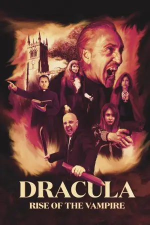 Постер до фільму "Dracula: Rise of the Vampire"