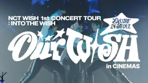 Задник до фильму"2026 NCT WISH 1st CONCERT TOUR ‘INTO THE WISH : Our WISH’ ENCORE IN SEOUL in CINEMAS" #799018