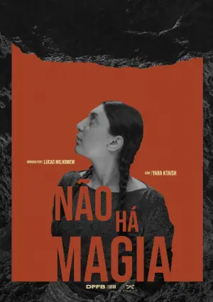 Постер до фильму"Não há magia" #920707