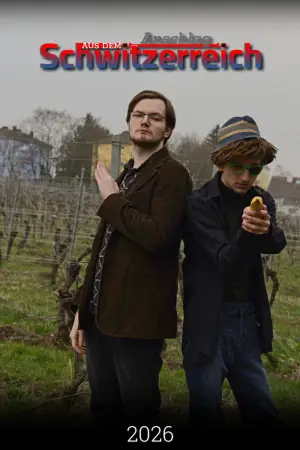 Постер до фильму"Anschlag aus dem Schwitzerreich" #796927